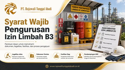 Syarat Wajib Pengurusan Izin Limbah B3